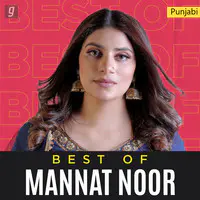 Best of Mannat Noor
