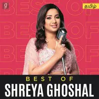 Best of Shreya Ghoshal - Tamil
