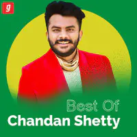 Best of Chandan Shetty