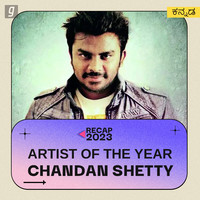 Best of Chandan Shetty Music Playlist: Best Best of Chandan Shetty MP3
