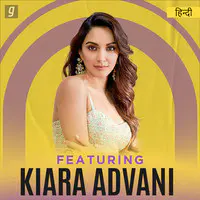 Featuring Kiara Advani