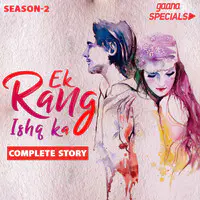 Ek Rang Ishq Ka Season-2