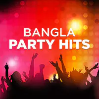 Bangla Party Hits