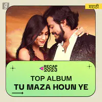 Album Of The Year - Tu Maza Houn Ye