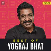 Best of Yograj Bhat