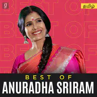 Best of Anuradha Sriram
