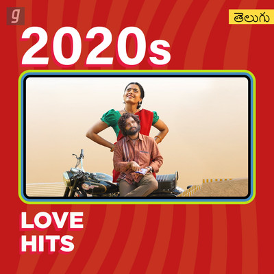 2020s Love Hits - Telugu Music Playlist: Best 2020s Love Hits - Telugu