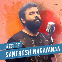 Best of Santhosh Narayanan
