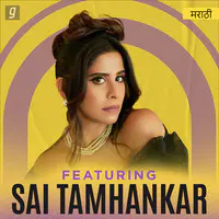 Featuring Sai Tamhankar