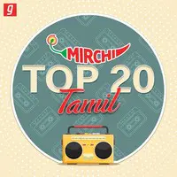 Mirchi Top 20 - Tamil