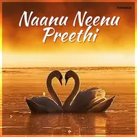 Naanu Neenu Preethi