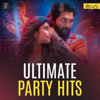 Ultimate Party Hits - Telugu