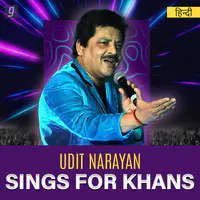 Udit Sings For Khans