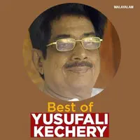 Best of Yusufali Kechery