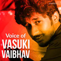 Voice Of Vasuki Vaibhav
