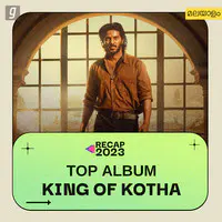 King of Kotha - Top Album 2023