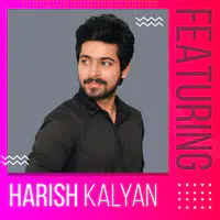Featuring Harish Kalyan