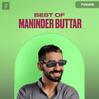 Best of Maninder Buttar