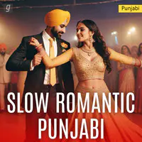 Slow Romantic Punjabi