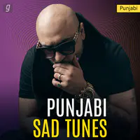 Punjabi Sad Tunes