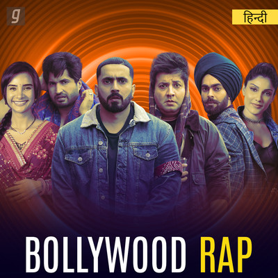 Bollywood Rap Music Playlist: Best MP3 Songs on Gaana.com