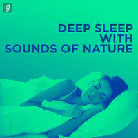 Deep Sleep with Sounds of Nature