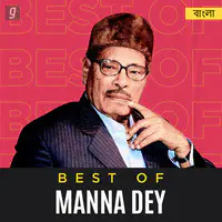 Best of Manna Dey - Bengali