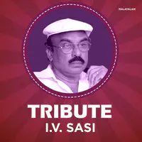 Tribute - I.V. Sasi