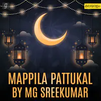 Mappila Pattukal by MG Sreekumar