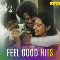 Feel Good Hits : Telugu