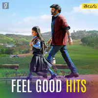 Feel Good Hits : Telugu