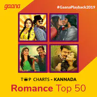 Romance Top 50 - 2019 Kannada