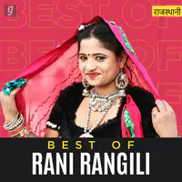 Best of Rani Rangili