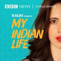 Kalki Presents: My Indian Life - season - 1