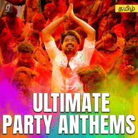 Ultimate Party Anthems - Tamil