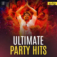 Ultimate Party Anthems - Tamil