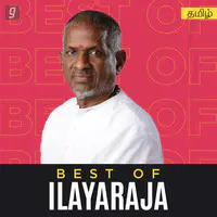 Best of Ilaiyaraaja -  Tamil