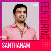 Featuring Santhanam