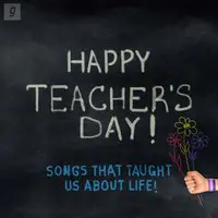 Teacher's Day Special Music Playlist: Teachers Day Songs in English MP3 ...