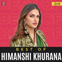 Best of Himanshi Khurana