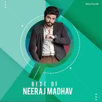 Best of Neeraj Madhav