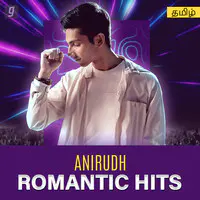 Anirudh Romantic Hits