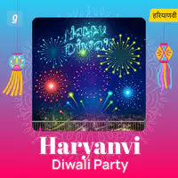 Haryanvi Diwali Party