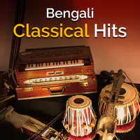 Bengali Classical Hits