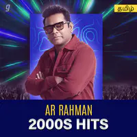 AR Rahman 2000s Hits