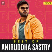 Best Of Aniruddha Sastry