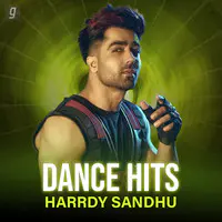 Harrdy Sandhu: Dance Hits