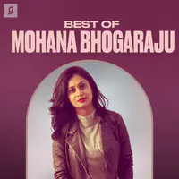 Best of Mohana Bhogaraju