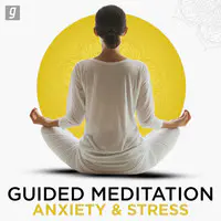 Guided Meditation for Anxiety & Stress