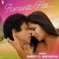 Romantic Hits By Shreya Ghoshal